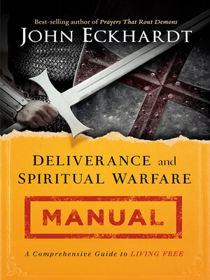 cover image of Deliverance and Spiritual Warfare Manual